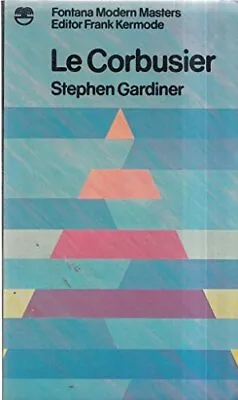 Le Corbusier (Modern Masters) By Gardiner Stephen Paperback Book The Cheap Fast • £3.49