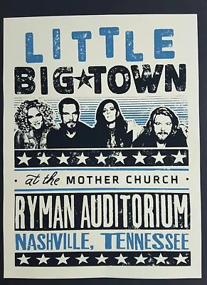 $149 • Buy  LITTLE BIG TOWN RYMAN Residency Nashville Show Print Concert Poster (not Hatch)