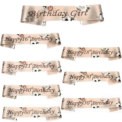 Rose Gold Floral Birthday Girl Sash Happy Birthday 13th-70th Accessories Sashes • £3.99