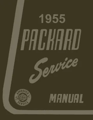 1955 Packard Shop Service Repair Manual Book Engine Drivetrain Wiring OEM • $52.26