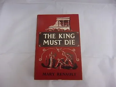 £6.25 • Buy The King Must Die, Mary Renault, Reprint Society 1st Edition 1959 - REDUCED