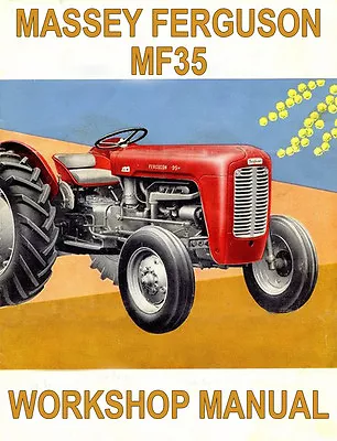 Massey Ferguson Mf35 Tractor Workshop Manual • $15.95