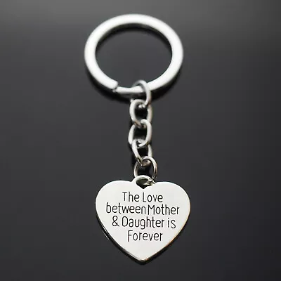 Heart -  Love Between Mother & Daughter Is Forever  Pendant Charm Keychain Gift • $6.99