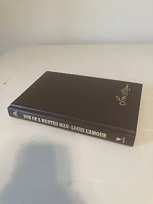 Louis L'Amour Collection Son Of A Wanted Man Leatherette Hardcover 1984 • $10