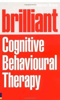 £0.99 • Buy Brilliant Cognitive Behavioural Therapy: How To Use CBT To Improve Your Mind