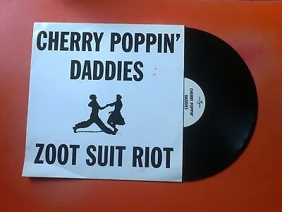 CHERRY POPPIN DADDIES Zoot Suit Riot 12  Vinyl! Cherry 1 • £7.50