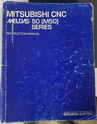 Mitsubishi CNC Meldas 50 Series Manuals Set • $155