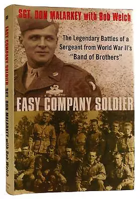 Don Malarkey Bob Welch EASY COMPANY SOLDIER: THE LEGENDARY BATTLES OF A SERGEAN • $96.75