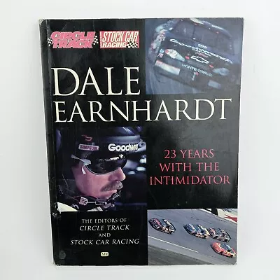 Dale Earnhardt Book Circle Track Stock Car Racing 23 Years With The Intimidator  • $12.99