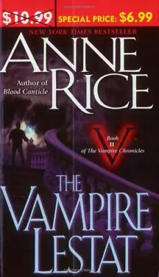 THE VAMPIRE LESTAT By Anne Rice • $18.95