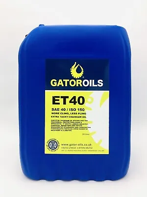 20 Litres Gator ET40 EXTRA TACKY CHAINSAW OIL Chain Guide Bar SAE40 150cst 20L • £51.99