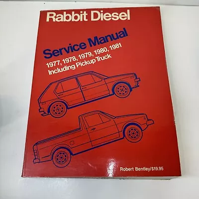 Volkswagen Rabbit Diesel 77-81 Service Manual - Robert Bentley (Paperback 1981) • $34.99