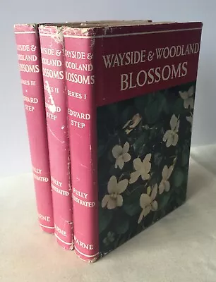 Edward Step & Blakelock - Wayside And Woodland Blossoms - 3 Vols HB DJ 1963 • £30