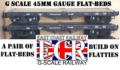 2 X G SCALE 45mm GAUGE FLATBED TO BUILD ON. RAILWAY TRUCK GARDEN TRAIN FLAT BED • £38.99