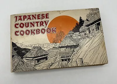 Vintage Japanese Country Cookbook (1969) Mingei-Ya Restaurant San Fransico • $21.95