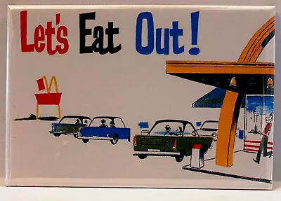 Let's Eat Out MAGNET 2 X3  Refrigerator Locker Poster Fast Food Advertisement #1 • $6.95