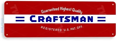 TIN SIGN Craftsman Retro Garage Auto Shop Tool Box Store Sign Red C279 • $8.45