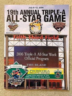 2006 AAA Pacific Coast League All-Star Game Program! Toledo Mud Hens Baseball • $11.99