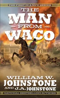 Man From Waco Paperback By Johnstone William W.; Johnstone J. A. Brand Ne... • $10.99