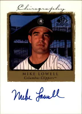 1999 Upper Deck Chirography #ML Mike Lowell AUTO Baseball Card Clippers Yankees • $10