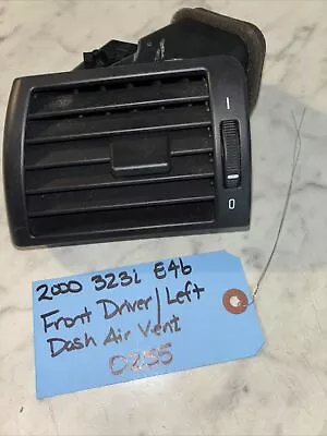 00-06 Bmw E46 Front Driver Left Lh Side Dash Fresh Grille Air Vent Panel • $18