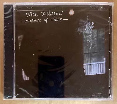 New CD Will Johnson (Centro-Matic Monsters Of Folk) Murder Of Tides 10Songs 2002 • $32.25