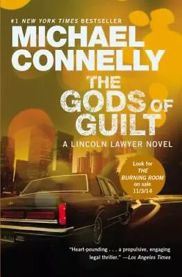 The Gods Of Guilt (A Lincoln Lawyer Novel 5) • $2.99