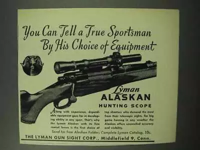 1950 Lyman Alaskan Hunting Scope Ad - True Sportsman • $19.99