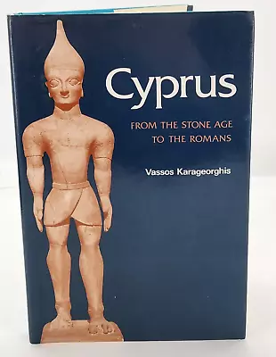 Cyprus From The Stone Age To The Romans By Karageorghis Vassos 1982 Hardcover • $14.99