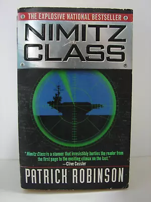 H. M. S. NIMITZ CLASS; By Patrick Robinson  (1998 PB)  5967 • $1.45