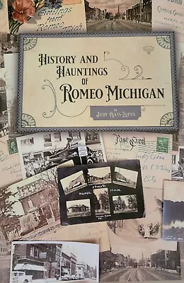 The History And Hauntings Of Romeo Michigan By Judy Gass Lopus • $19