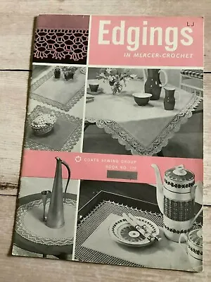 Coats Sewing Group - Crochet Edgings Booklet 772 In Mercer Crochet Thread • £2.95