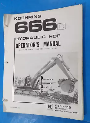 $125 • Buy Koehring 666d Hoe Excavator Operator's Service Maintenance Manual 1972