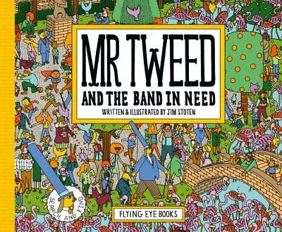 Mr. Tweed And The Band In Need By Stoten Jim • $7.49