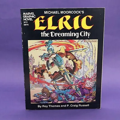 Elric The Dreaming City Marvel Graphic Novel #2 (1982) Roy Thomas • $9.99