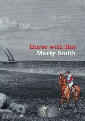 Marty Smith Horse With Hat (Paperback) (UK IMPORT) • $24.31