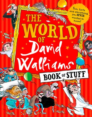 The World Of David Walliams Book Of Stuff: Fun Facts And Everything You Never • £3.22