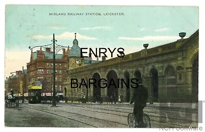 Midland Railway Station Leicester. Postcard Posted 1909 • £3