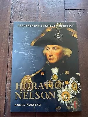 Osprey Command Horatio Nelson PB Angus Konstam • £8.50