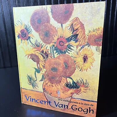 Una Vista Guide A La Obra De By Vincent Van Gogh 2005 Hardcover With CDS • $24.99