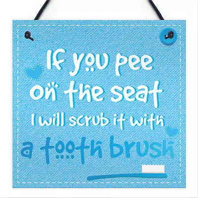 FUNNY TOILET SIGN Pee On The Seat Chic Bathroom Door Wall Loo Art Plaque Gift • £3.99