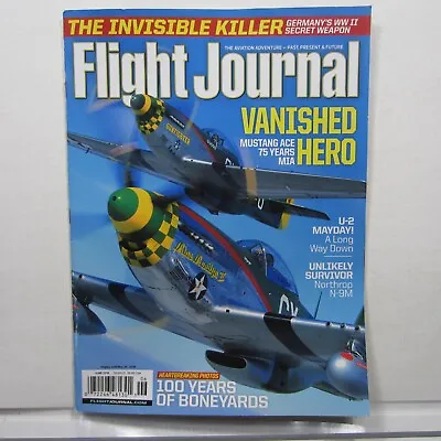 Flight Journal Jun 2018 Mustang Ace Vanished Hero Boneyards Northrop N-9M U-2 • $12.25