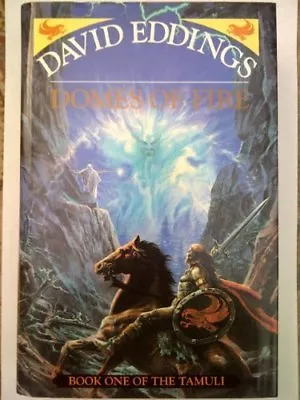 Domes Of Fire: Book One Of The Tamuli By David Eddings. 9780246138439 • £3.62