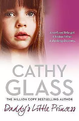 Daddys Little Princess Cathy Glass  Paperback • £9.68