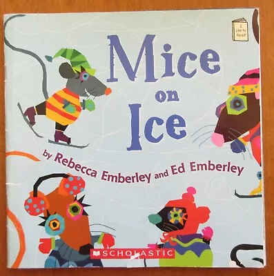 Mice On Ice  Rebecca And Ed Emberley  Paperback • $1.25