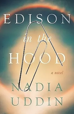 Edison In The Hood Uddin Nadia • $19.95