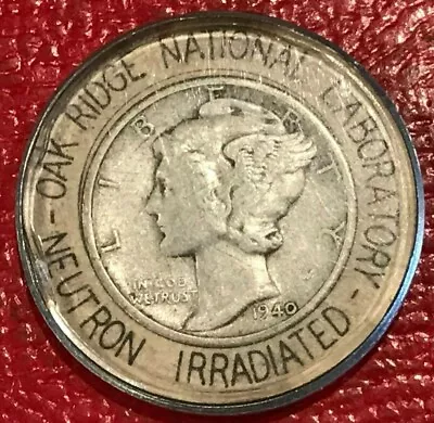 Oak Ridge National Laboratory Neutron Irradiated 1940 Silver Mercury Dime-jan555 • $127.49