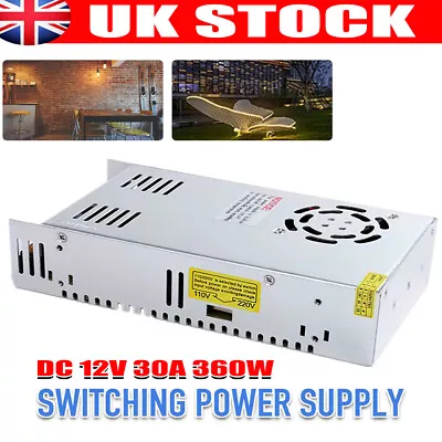 AC 110-220V To DC 12V 30A 360W Voltage Transformer Switch Power Supply Converter • £21.96