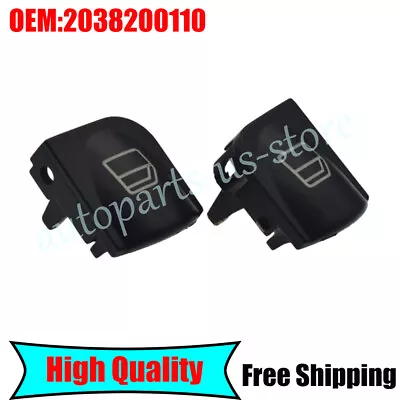 For Mercedes W203 C-CLASS C320 C230 A2038210679 2PCS Power Window Switch Button • $8.24