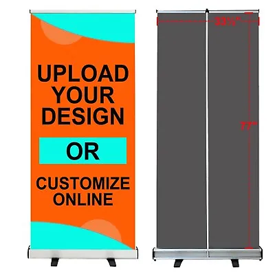 33.5x80，Standard Retractable Roll Up Banner Stand + Graphics Printed With Fabric • $128.99